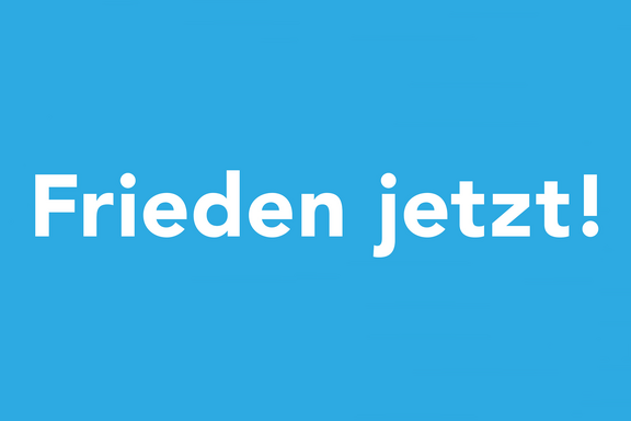 Frieden jetzt!