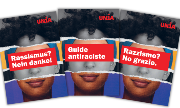 Tre opuscoli del sindacato Unia con un collage di volti a colori e in bianco e nero. Titoli: «Rassismus? Nein danke!», «Guide antiraciste», «Razzismo? No grazie.»