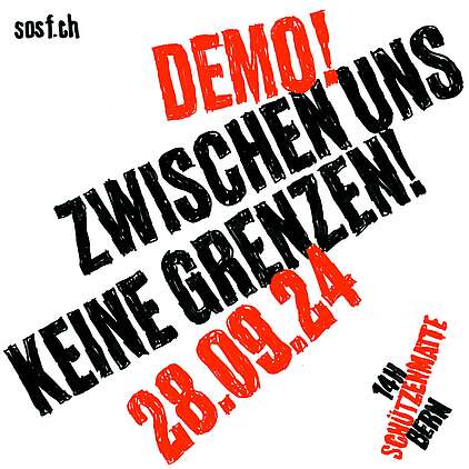 Flyer: Demo! Zwischen uns keine Grenzen! 28.09.24