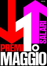 Manifesto 1o maggio: giù i premi, su i salari!