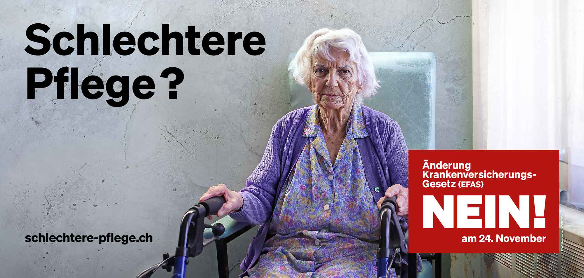 Plakat des SGB "Schlechtere Pflege? Änderung Krankenversicherungs-Gesetz (EFAS) NEIN! am 24. November"